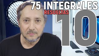 Curso de Integrales Capítulo 10 Integrales resueltas Una propuesta didáctica [upl. by Anoerb]