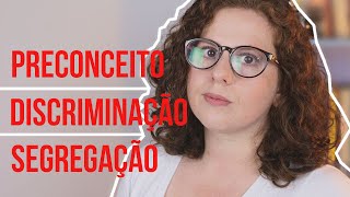 Raça e Etnia O que é Preconceito Discriminação e Segregação 12 [upl. by Eekram94]