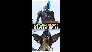 ULTRAMAN BLAZAR  ep 11 review  conflitos e monstros internos e externos  TokuDoc [upl. by Ainex]