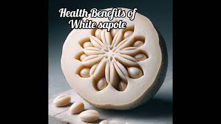 Health Benefits of White Sapote [upl. by Teragram]