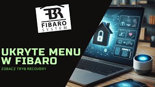 Szok 🔥 Fibaro Ma Ukryte Menu – Zobacz Jak Wejść w Tryb Recovery [upl. by Naejeillib]