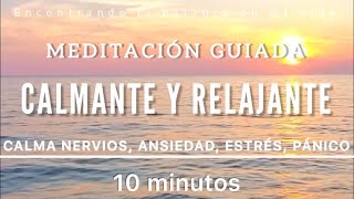 Meditación guiada CALMANTE y RELAJANTE 💛  Para nervios ansiedad estrés pánico [upl. by Roselin]