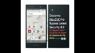 Docomo Mo01k Frp Latest Version 80 Bypass Without Pc [upl. by Ahsikal716]