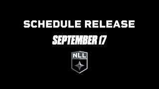 Coming September 17 202425 NLL Schedule Release 🥍 [upl. by Crispin]