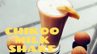 CHIKOO MILKSHAKE RECIPEHOW TO MAKE CHIKOO MILKSHAKESUMMER DRINKSREFRESHING MILKSHAKES [upl. by Haidej]