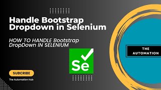 How to Handle Bootstrap DropDown in Selenium [upl. by Traweek]