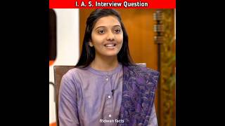 I A S interview questions  আপনি Answer টা জানেন কি shorts facts [upl. by Barimah459]