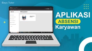 Aplikasi Absensi Karyawan  Php dan Mysql [upl. by Nnylamme152]