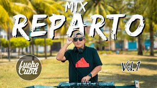 MIX REPARTO 🍫Vol 1  DJ LUCHO CUBA 2023 Triple M La Moto Toma Que Toma Por Ustedes Wampi [upl. by Notsua]