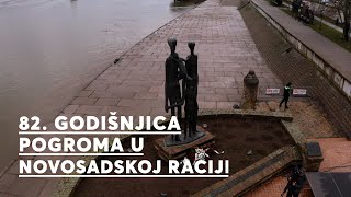 82 godišnjica Pogroma u Novosadskoj raciji [upl. by Ahseyi]