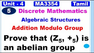 Discrete Mathematics MA3354 Algebraic Structures in Tamil Prove that Z5 5 is an abelian group [upl. by Alarise344]