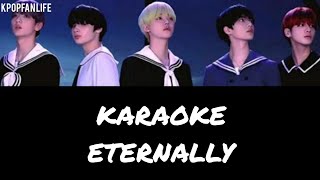 KPOP  KARAOKE  TXT ETERNALLY  romanized [upl. by Jayme154]