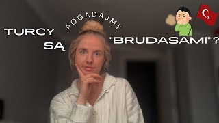 POGADAJMY Turcy brudasami  Krzywdzący stereotyp czy prawda   Asia Çindemir [upl. by Acirej]