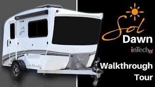 Sol Dawn Teardrop Trailer by InTech RV  Walkthrough Tour [upl. by Yro]