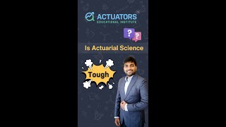 Is Actuarial Science Really Tough [upl. by Liva]