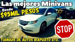 ✅️ MINIVANSFAMILIARES desde 95 Mil PESOSTianguis de autos AMERICANOS [upl. by Geraint87]