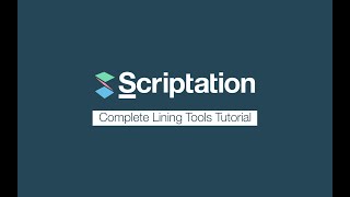 Complete Overview of Lining Tools  Scriptation Tutorial [upl. by Annelg]