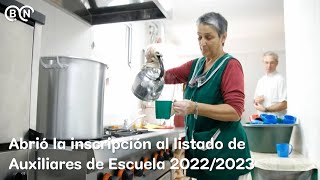 Abrió la inscripción al listado de Auxiliares de Escuela 20222023 [upl. by Drageruaeb645]