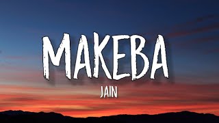 Jain  Makeba Lyrics [upl. by Consuelo]