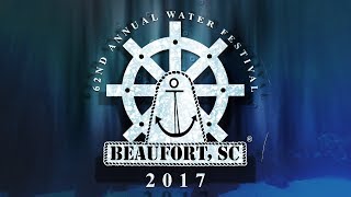 2017 Beaufort Water Festival [upl. by Tempest]