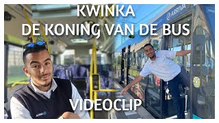 KWINKA  DE KONING VAN DE BUS VIDEOCLIP [upl. by Nerissa456]