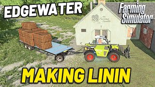 MAKING LININ  Edgewater  Farming Simulator 22  Episode 2 [upl. by Ries]