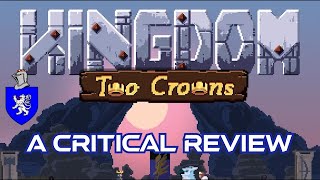 Kingdom Two Crowns  A Critical Review [upl. by Schweitzer438]