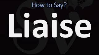 How to Pronounce Liaise  UKBritish USAmerican English Pronunciation [upl. by Aihsena]