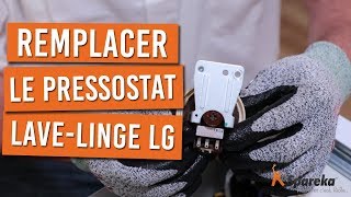 Comment remplacer le pressostat de votre lave linge LG [upl. by Stuckey]