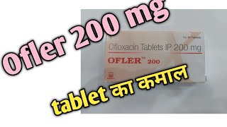 ofler tabletofler tablet 200 mgofler 200mg tablt use in hindi [upl. by Notgnirra]