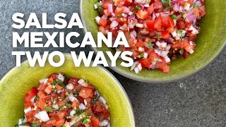 Rick Bayless Essential Salsa Salsa Mexicana Two Ways [upl. by Isewk695]