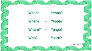 Question words in Tamil  Learn Tamil through English [upl. by Hillery]