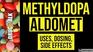 Methyldopa Aldomet  Uses Dosing Side Effects [upl. by Booze]