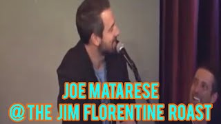 Joe Matarese Performing At The Roast Of Jim Florentine [upl. by Yevi283]