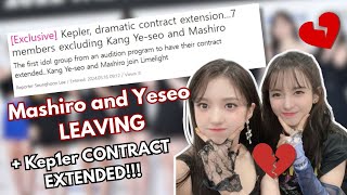 YESEO AND MASHIRO LEAVING KEP1ER  contract extension for the remaining 7 members [upl. by Harbed]