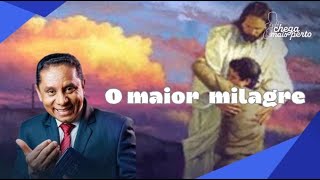 O MAIOR MILAGRE [upl. by Ueihttam]