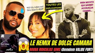 BOOBA CLASH GIMS 🚿 Il déteste le remix de quotDolce Camaraquot DEMDEM valide Explications Rapfr Snight B [upl. by Allsun]