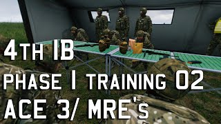 Arma 3  4th IB Milsim  Phase 1 Training 02  ACE 3 MREs [upl. by Meesak]