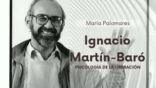 Psicología de la Liberación de Ignacio MartínBaró [upl. by Enelyw]