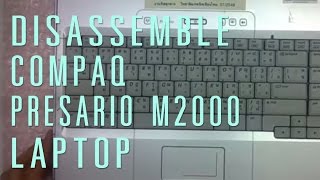 How to take apartdisassemble Compaq Presario M2000 laptop [upl. by Funch918]