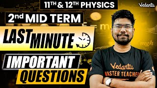 11th 12th Physics  Last Minute Important Questions  2nd Mid Term 2024  Yazhiniyan Sir [upl. by Amilas]