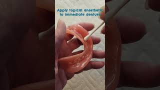 Denture Quicktip Apply anesthetic to immediate denture [upl. by Aniuqahs821]