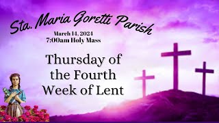 March 14 2024  Thursday of the Fourth Week of Lent [upl. by Leclair]