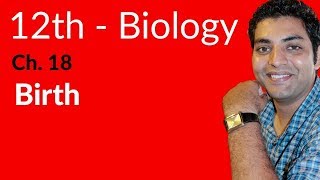 FSc Biology Book 2 Birth in Biology  Ch 18 Reproduction  12th Class Biology [upl. by Nelia]