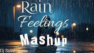 Rain feeling mashup sad mashup sad song mashup 2 SuvoRemixcr7 [upl. by Daffy]