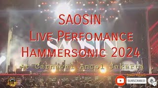 SAOSIN Live Hammersonic Fest 2024 At Carnaval Ancol Jakarta Indonesia [upl. by Aryc]