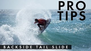 How to do a Backside Tail Slide with Dane Reynolds [upl. by Roswell]