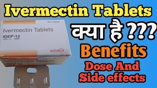 Ivermectin Tablets  Ivermectin 12 mg Uses In Hindi  IDEP 12 Tablets Uses In Hindi [upl. by Yreffeg]