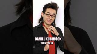 Der Tod von DANIEL KÜBLBÖCK rip dsds realitytv [upl. by Ahsena]