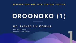 Oroonoko by Aphra Behn Part 1  Restoration amp 18th Century Fiction [upl. by Yarised]